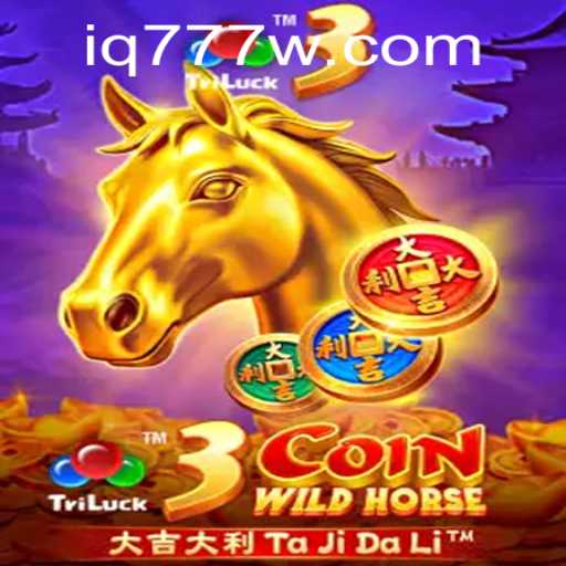 Discover the Exciting World of 3CoinWildHorse and Unlock the IQ777 Challenge