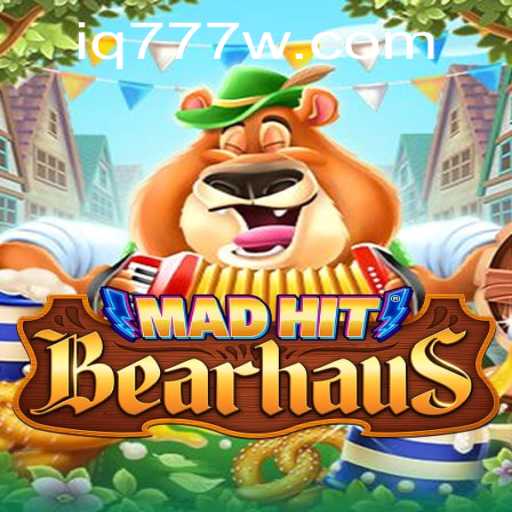MadHitBearhaus: A Dive into the Innovative World of IQ777