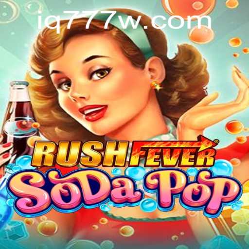 Exploring RushFeverSodaPop: A Thrilling Game Experience with IQ777 Challenges